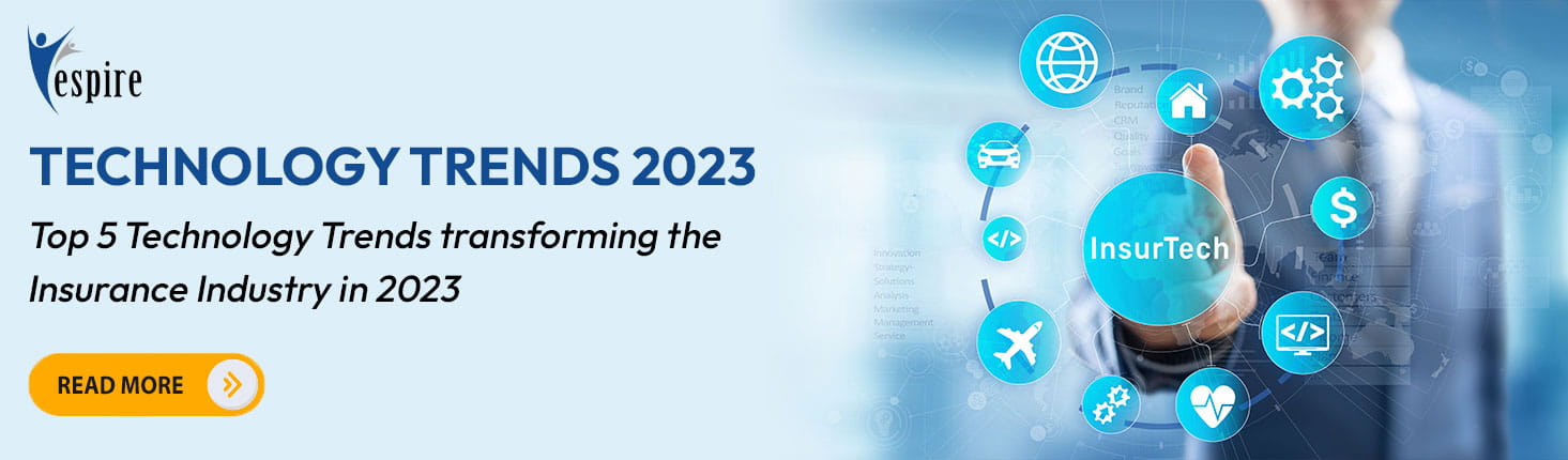 Top 5 technology trends transforming the insurance industry in 2023