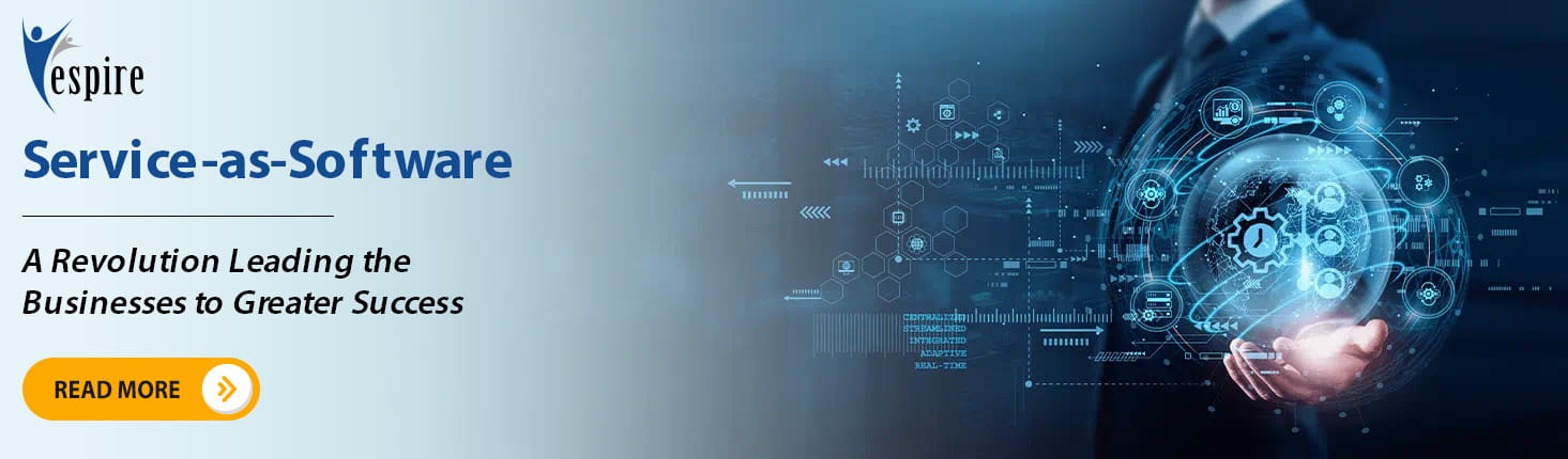 Service as software a revolution leading the businesses to greater success B