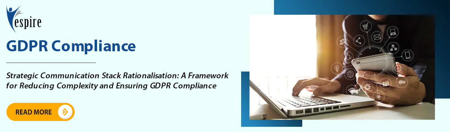 Strategic communication stack rationalisation a framework for reducing complexity and ensuring gdpr compliance Blog