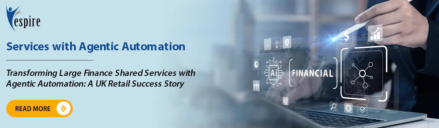 Transforming large finance shared services with agentic Automation a uk retail success story Blog